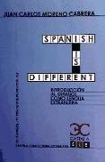 Spanish is different : introducción al español como lengua extranjera