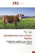 Mondialisation de la filière bovine