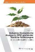Industrie-ökonomische Analyse in NRW greifender Start-Up Förderungen