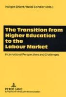 The Transition from Higher Education to the Labour Market