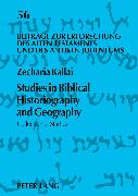 Studies in Biblical Historiography and Geography