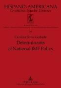 Determinants of National IMF Policy