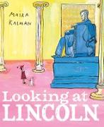 Looking at Lincoln