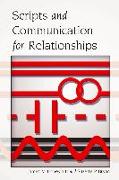 Scripts and Communication for Relationships