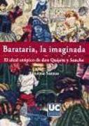 Barataria, la imaginada : el ideal utópico de Don Quijote y Sancho