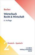 Wörterbuch Recht & Wirtschaft Deutsch - Spanisch