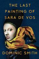 The Last Painting of Sara de Vos