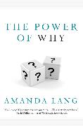 Power Of Why, The