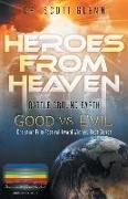 Heroes from Heaven: Battle Ground Earth, Good vs. Evil