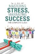 Mastering Stress, Maximizing Success