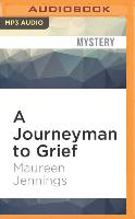 A Journeyman to Grief