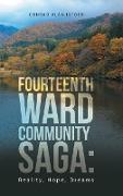 Fourteenth Ward Community Saga