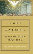 The Spirit, the Affections, and the Christian Tradition