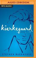 Kierkegaard: A Single Life