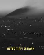 Detroit After Dark