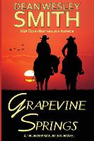 Grapevine Springs: A Thunder Mountain Novel