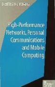 High-Performance Networks, Personal Communications and Mobile Computing