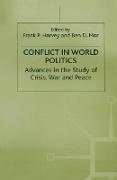 Conflict in World Politics: Advances in the Study of Crisis, War and Peace