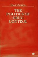 The Politics of Drug Control