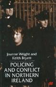 Policing and Conflict in Northern Ireland