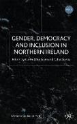 Gender, Democracy and Inclusion in Northern Ireland