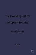 The Elusive Quest for European Security: From Edc to Cfsp