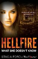 Hellfire - What She Doesn't Know