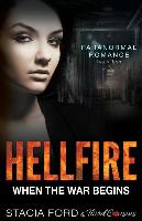 Hellfire - When the War Begins: Book 5