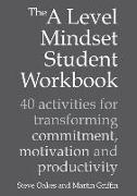 The A Level Mindset Student Workbook