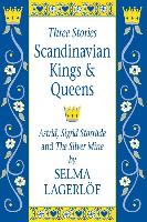 Scandinavian Kings & Queens: Astrid, Sigrid Storrade and the Silver Mine