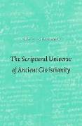 The Scriptural Universe of Ancient Christianity