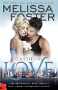 Touched by Love (Love in Bloom