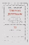 The Papers of Thomas Jefferson: Retirement Series, Volume 13