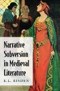 Narrative Subversion in Medieval Literature