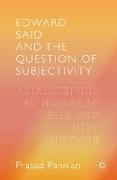 Edward Said and the Question of Subjectivity