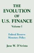 The Evolution of Us Finance: V. 1: Federal Reserve Monetary Policy, 1915-35