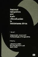 Regional Integration and Trade Liberalization in Subsaharan Africa