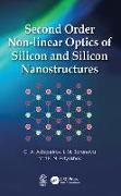 Second Order Non-linear Optics of Silicon and Silicon Nanostructures