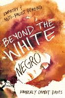 Beyond the White Negro