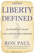 Liberty Defined: 50 Essential Issues That Affect Our Freedom