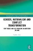 Gender, Nationalism and Conflict Transformation