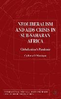 Neo-liberalism and AIDS Crisis in Sub-Saharan Africa