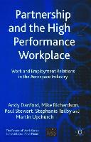 Partnership and the High Performance Workplace
