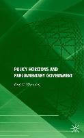 Policy Horizons and Parliamentary Government