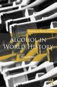 Alcohol in World History