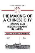 The Making of a Chinese City