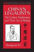 China's Legalists: The Early Totalitarians