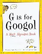 G is for Googol: A Math Alphabet Book