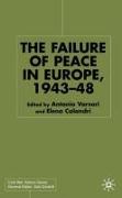 The Failure of Peace in Europe, 1943-48