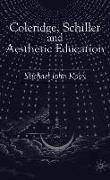 Coleridge, Schiller and Aesthetic Education